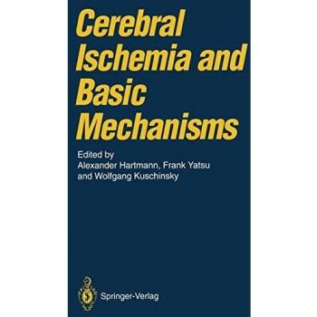 Cerebral Ischemia and Basic Mechanisms