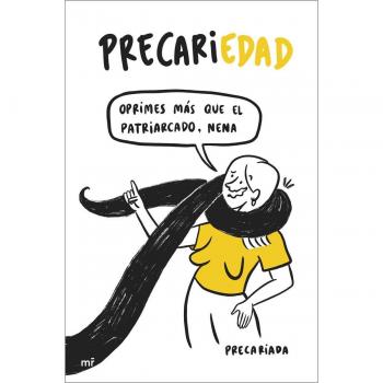Precariada Precariedad (Mr Narrativa)