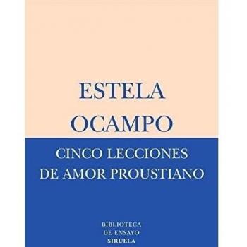 Cinco lecciones de amor proustiano