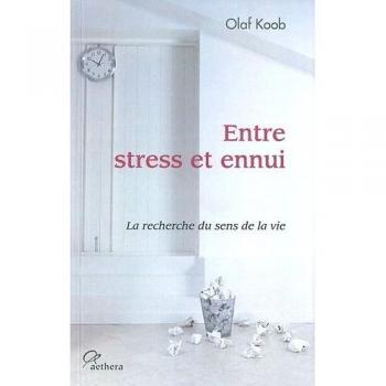 Entre Stress Et Ennui