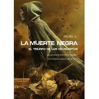 La muerte negra: El triunfo de los no-muertos (Línea Z)