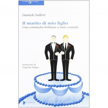 Il marito di mio figlio. Una commedia brillante a tinte comiche