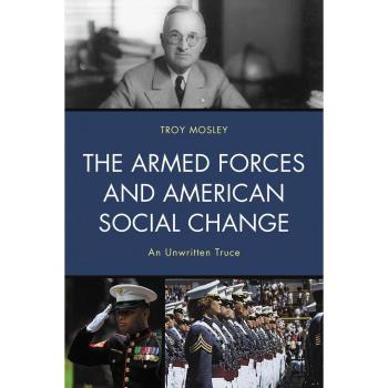 The Armed Forces and American Social Change