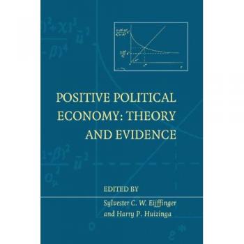 Positive Political Economy: Theory and Evidence