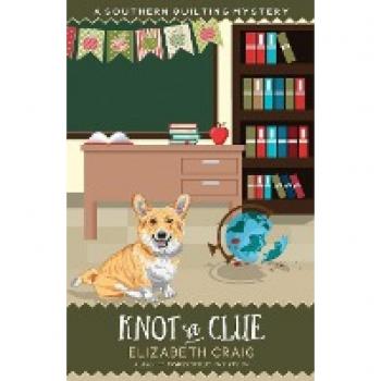 Knot a Clue (A Southern Quilting Mystery, Band 13)