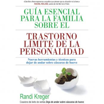 Guía Esencial Para La Familia Sobre Trastorno Límite De La Personalidad