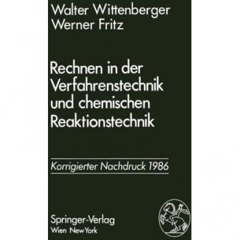Rechnen in der Verfahrenstechnik und Chemischen Reaktionstechnik