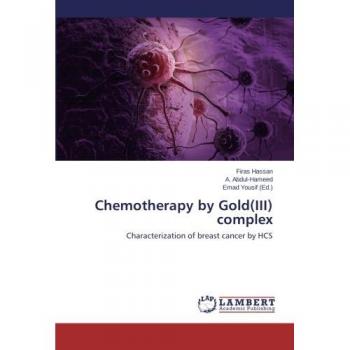 Chemotherapy by Gold(III) complex: Characterization of breast cancer by HCS