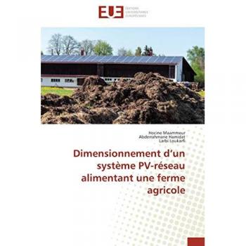 Maammeur, Hocine: Dimensionnement d¿un système PV-réseau alimentant une ferme agricole