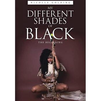 My Different Shades of Black: The Beginning