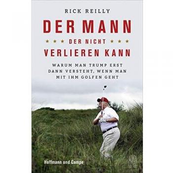 Reilly, Rick: Der Mann, der nicht verlieren kann