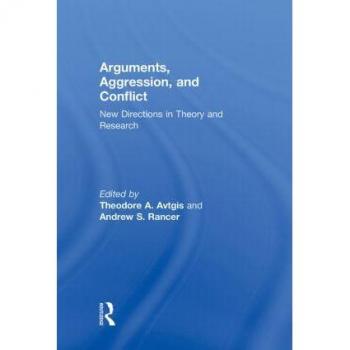 Arguments, Aggression, and Conflict