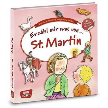 Erzähl mir was von St. Martin: Das kleine Sachbuch Religion für Kinder