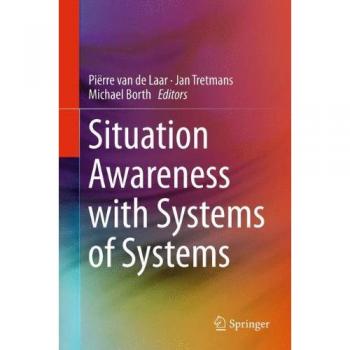 Situation Awareness with Systems of Systems