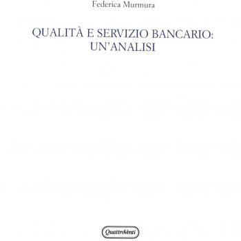 Qualità e servizio bancario: un'analisi