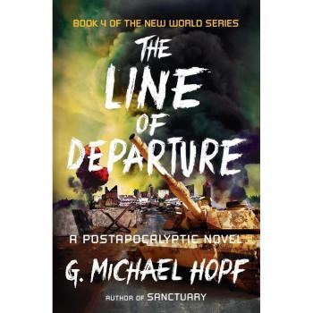 The Line of Departure: A Postapocalyptic Novel (The New World Series, Band 4)