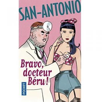 Bravo, docteur Béru !