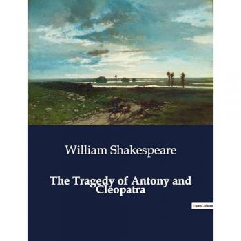 Shakespeare, William: The Tragedy of Antony and Cleopatra