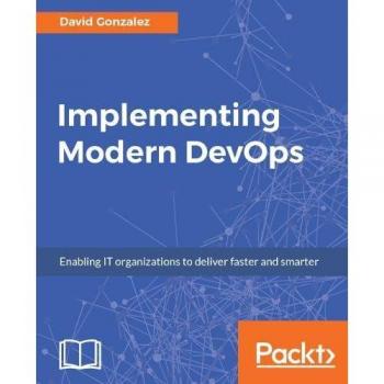 Implementing Modern DevOps