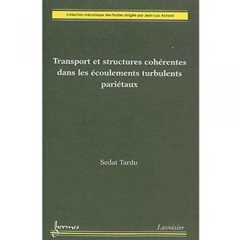Transport et structures cohérentes dans les écoulements turbulents pariétaux