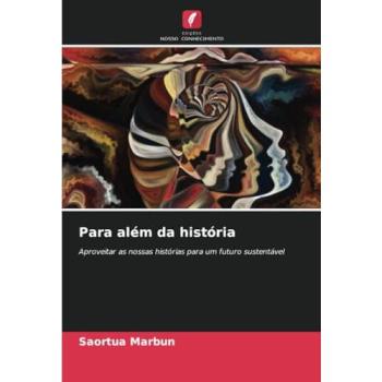 Marbun, Saortua: Para além da história