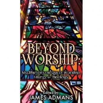 Beyond Worship: Queer Meditations