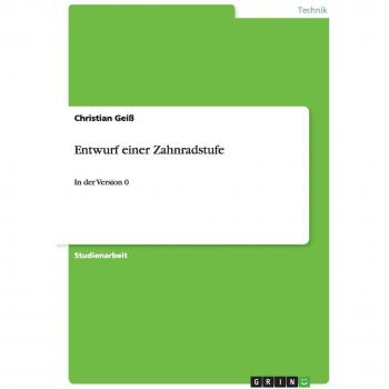 Entwurf einer Zahnradstufe