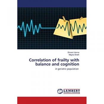 Correlation of frailty with balance and cognition: in geriatric population