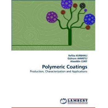 Polymeric Coatings: Production, Characterization and Applications
