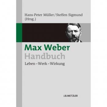Max Weber-Handbuch