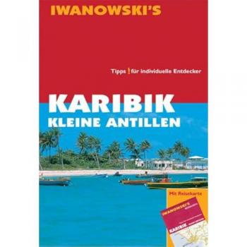 Karibik. Kleine Antillen. Reise-Handbuch