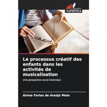 Farias de Araújo Melo, Airma: Le processus créatif des enfants dans les activités de musicalisation