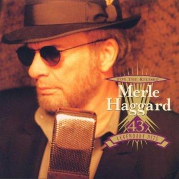 Merle Haggard L'Enregistrement-43 Légendaire