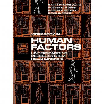 Human Factors, Workbook: Understanding People-System Relationships