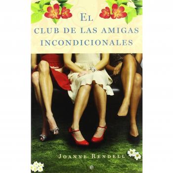 El club de las amigas incondicionales (Tapa blanda).