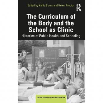 The Curriculum of the Body and the School as Clinic