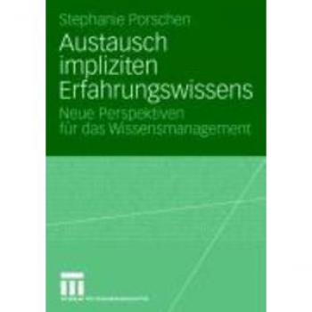 Austausch impliziten Erfahrungswissens