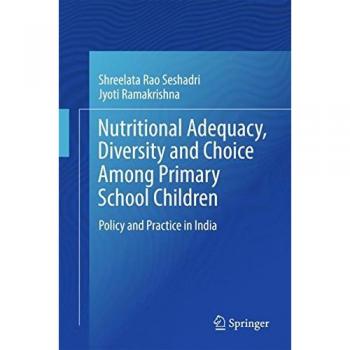 Nutritional Adequacy Diversity and Choice Among Primary School Children