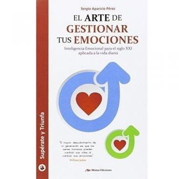 El arte de gestionar tus emociones