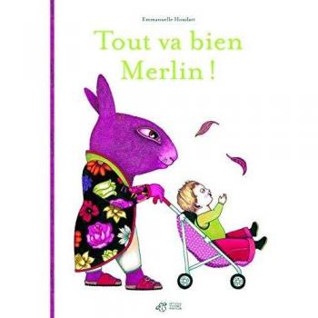 Tout va bien Merlin !