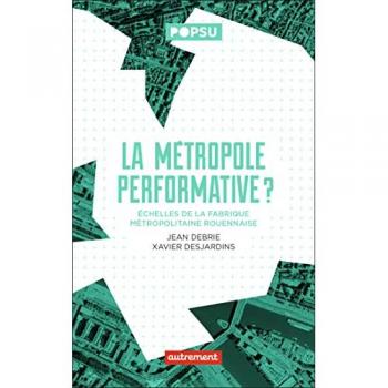 La Métropole performative ?
