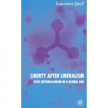 Liberty After Liberalism