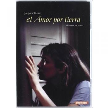El Amor Por Tierra (Jaques Rivette) [Import Espagnol]