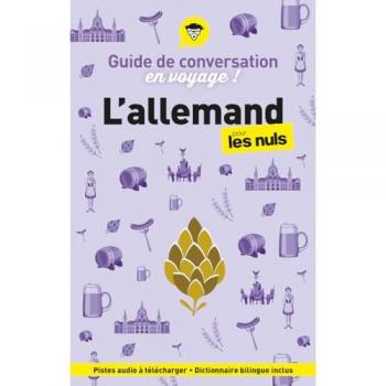 Guide de conversation en voyage ! L'allemand pour les Nuls, 4e éd