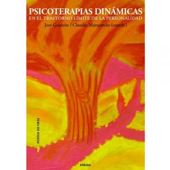 PSICOTERAPIAS DINAMICAS EN EL TRASTORNO LIMITE DE PERSONALIDAD