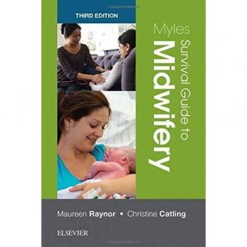 Myles Survival Guide to Midwifery by 