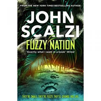 Fuzzy Nation by John Scalzi