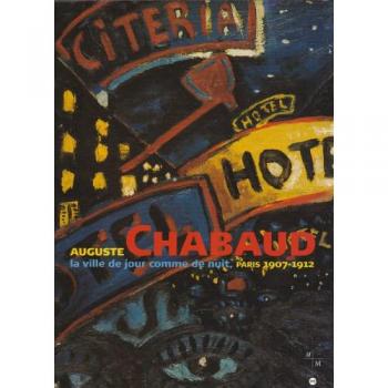 auguste chabaud et paris (RMN ARTS DU 20E EXPOSITIONS)