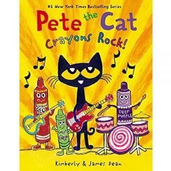 Pete the Cat: Crayons Rock!