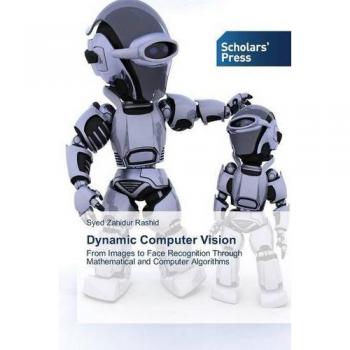 Rashid, Syed Zahidur: Dynamic Computer Vision